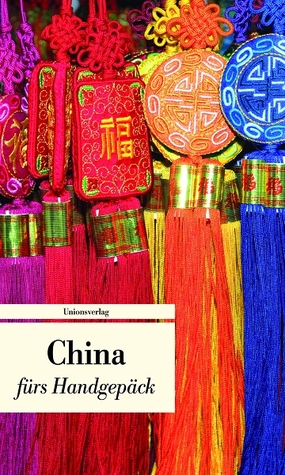 Reise nach China: Kulturkompass fürs Handgepäck (Paperback)