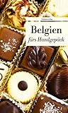 Belgien fürs Handgepäck: Geschichten und Berichte – ein Kulturkompass