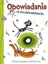 Opowiadania o zwi...