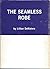 The Seamless Robe