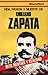 Vida, pasión y muerte de Emiliano Zapata