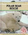 Polar Bear Rescue Polar Bear Rescue