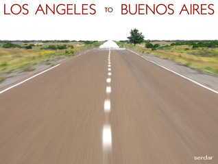Los Angeles to Buenos Aires (ebook)