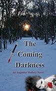 The Coming Darkness