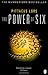 The Power of Six (Lorien Legacies #2)