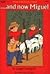 ...and now Miguel