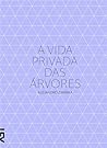 A vida privada das árvores by Alejandro Zambra