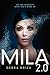 Mila 2.0 (MILA 2.0, #1)