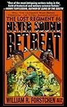 Never Sound Retreat (Lost Regiment #6)