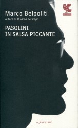 Pasolini in salsa piccante