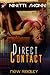 Direct Contact (New Reality, #2)