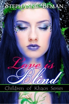 Love is Blind (Children of Khaos, #1.5)