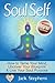 Soul Self: How to Tame Your...