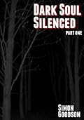 Dark Soul Silenced - Part One