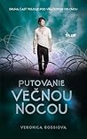 Putovanie večnou nocou by Veronica Rossi