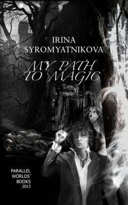 My Path to Magic (My Path to Magic, #1)