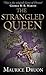 The Strangled Queen (The Ac...