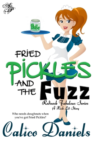 Fried Pickles and the Fuzz