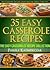 35 Easy Casserole Recipes