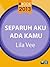 Separuh Aku Ada Kamu by Lila Vee