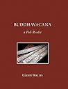 Buddhavacana: A P...