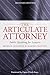 The Articulate Attorney: Pu...