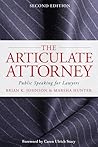 The Articulate Attorney: Public Speaking for Lawyers