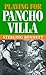 Playing for Pancho Villa by Sterling Bennett
