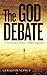The God Debate: A New Look ...