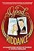Good Riddance: An Illustrat...