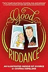 Good Riddance by Cynthia L. Copeland