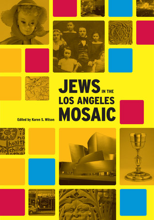 Jews in the Los Angeles Mosaic (Hardcover)