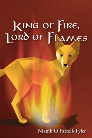 King of Fire, Lord of Flames