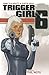 Trigger Girl 6
