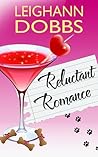Reluctant Romance by Leighann Dobbs Reluctant Romance by Leighann Dobbs