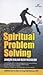 Spirital Problem Solving by Solikhin Abu Izzudin