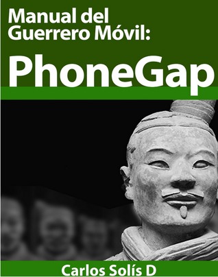 Manual Del Guerrero Móvil: PhoneGap