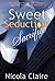 Sweet Seduction Sacrifice (Sweet Seduction, #1)
