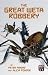 The Great Weta Robbery
