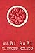 Wabi Sabi: The Bushido Poems of a Samurai Warrior of The Spirit