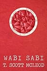 Wabi Sabi: The Bushido Poems of a Samurai Warrior of The Spirit