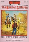 The Mystery of the Lost Mine (The Boxcar Children, #52)