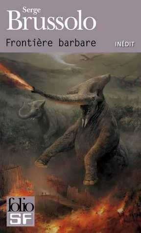 Frontière barbare (Mass Market Paperback)