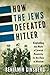How the Jews Defeated Hitle...