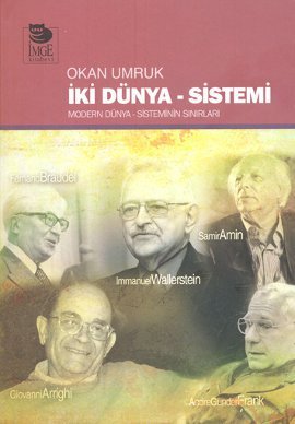 İki Dünya-Sistemi (Paperback)