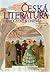 Česká literatura od počátku k dnešku by Jan Lehár