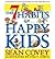 7 Habits of Happy Kids [Paperback] [Jan 01, 2008] Sean Covey by Sean Covey