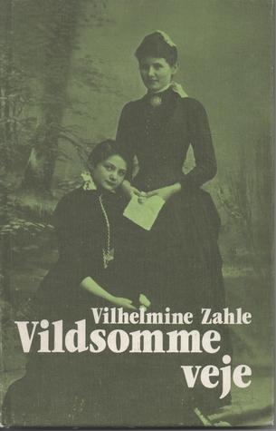 Vildsomme veje (Hardcover)