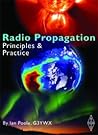 Radio Propagation - Principles Practice by Ian Poole, G3YWX