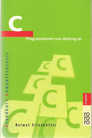 C Programmieren von Anfang an (Paperback)
